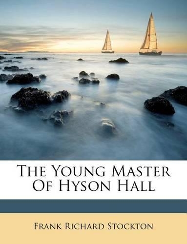 The Young Master of Hyson Hall