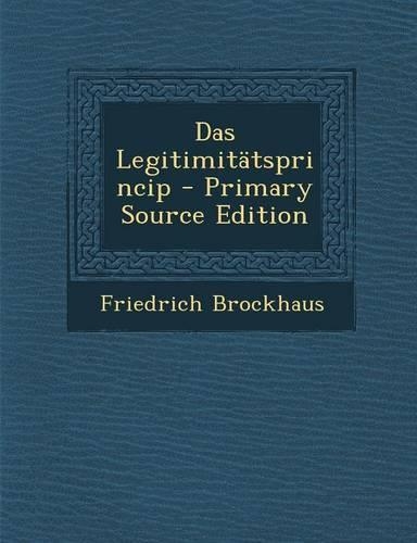 Das Legitimitatsprincip: (German)
