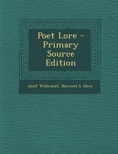 Poet Lore - Primary Source Edition: (English)