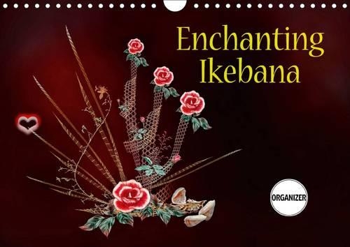 Enchanting Ikebana 2017