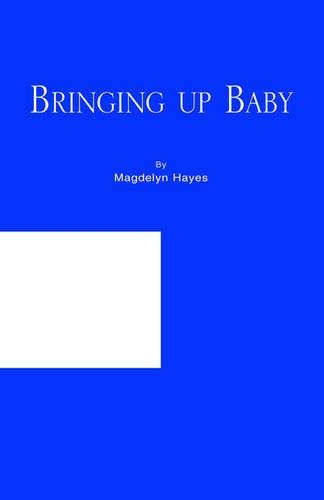 Bringing Up Baby
