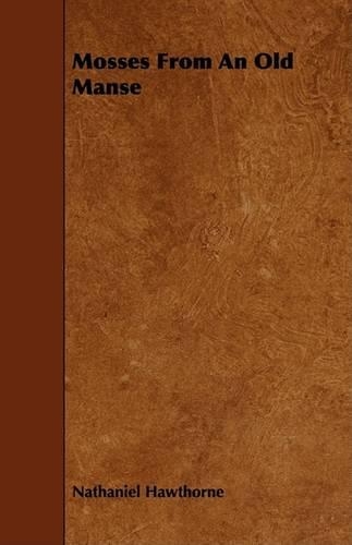 Mosses From An Old Manse