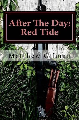 After The Day: Red Tide(2 Future Collapse)