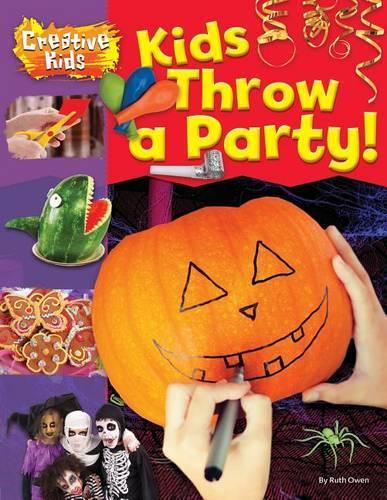 Kids Throw a Party!