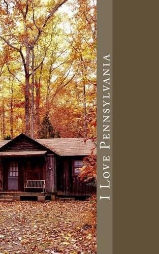 I Love Pennsylvania