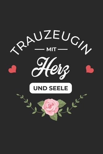 Trauzeugin Mit Herz und Seele