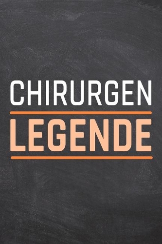 Chirurgen Legende: Chirurg Punktraster Notizbuch, Notizheft oder Notizblock - 110 Seiten - Büro Equipment & Zubehör - Lustiges Geschenk zu Weihnachten oder Geburtstag