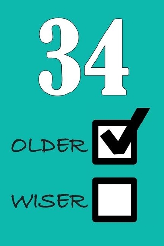 34 Older Wiser