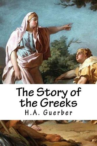 The Story of the Greeks