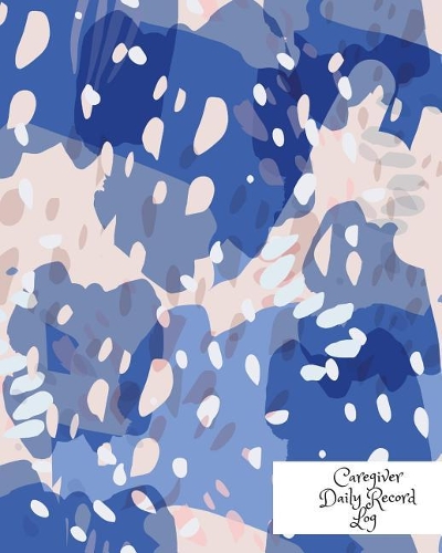 Caregiver Daily Record Log