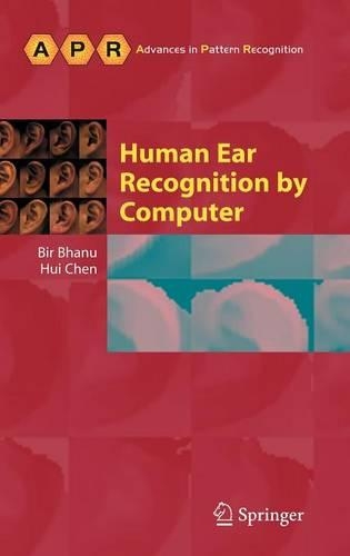 Human Ear Recognition by Computer: (Advances in Computer Vision and Pattern Recognition)