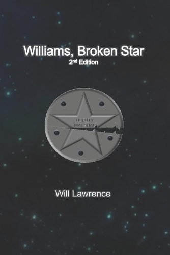 Williams, Broken Star: (2 Williams, Deputy Marshal)
