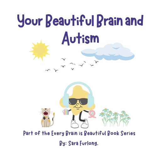 Your Beautiful Brain and Autism