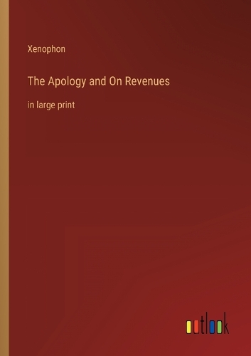 The Apology and On Revenues