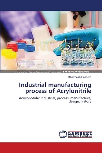 Industrial manufacturing process of Acrylonitrile: (English)