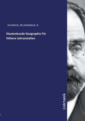 Staatenkunde Geographie Für Höhere Lehranstalten