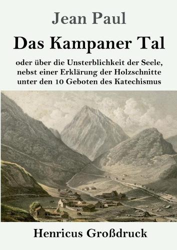 Das Kampaner Tal (Großdruck)