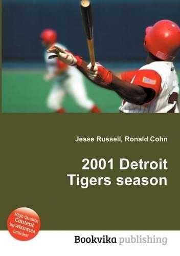 2001 Detroit Tigers Season