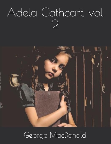 Adela Cathcart, vol 2