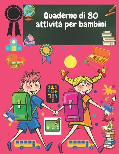 Quaderno di 80 attività per bambini