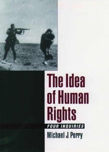 The Idea of Human Rights: Four Inquiries(English)