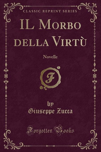 Il Morbo Della Virtù