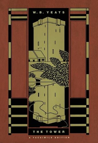 The Tower: A Facsimile Edition(Yeats Facsimile Edition)