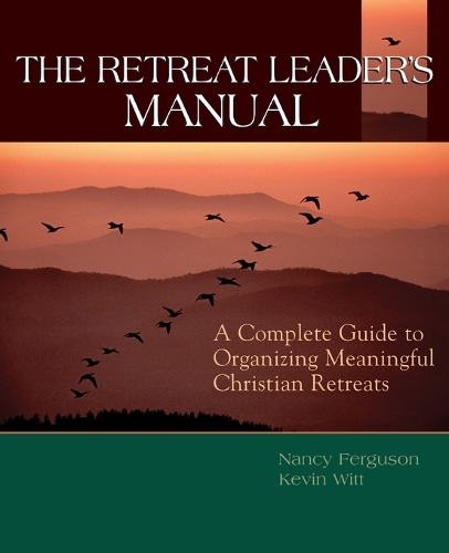 The Retreat Leader's Guide