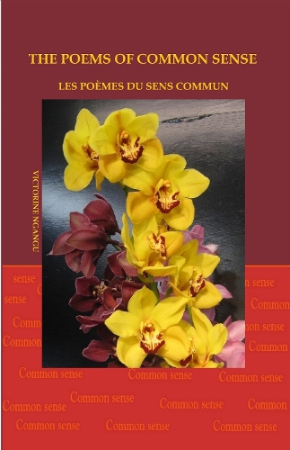 The Poems of Common Sense / Les Poemes Du Sens Commun