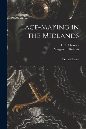 Lace-making in the Midlands
