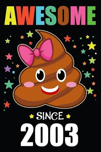 Awesome Since 2003 Poop Emoji