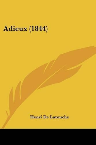 Adieux (1844): (French)