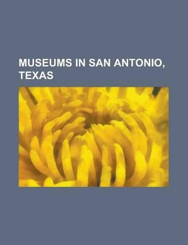 Museums in San Antonio, Texas