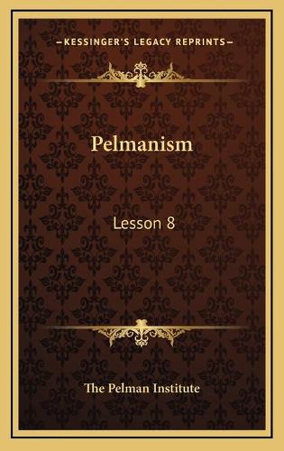 Pelmanism: Lesson 8