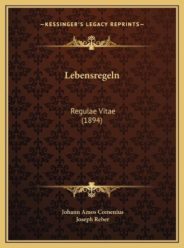 Lebensregeln: Regulae Vitae (1894)(German)