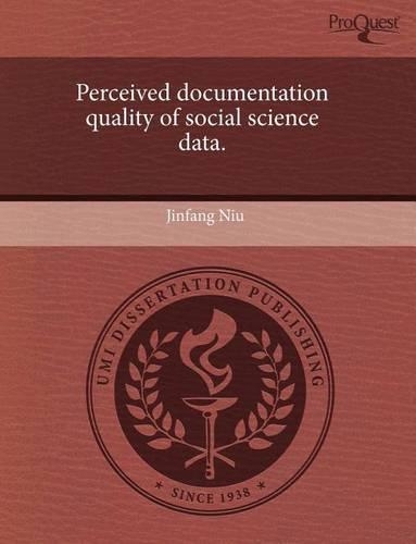 Perceived Documentation Quality of Social Science Data: (English)