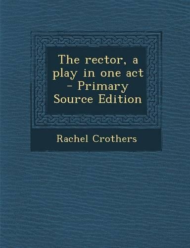 Rector, a Play in One Act