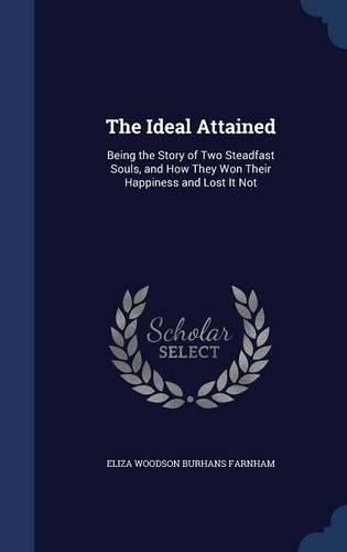 The Ideal Attained