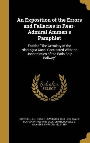 An Exposition of the Errors and Fallacies in Rear-Admiral Ammen's Pamphlet