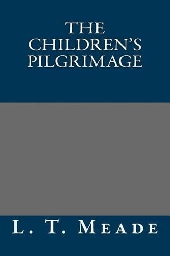 The Children's Pilgrimage: (English)