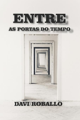Entre as Portas Do Tempo