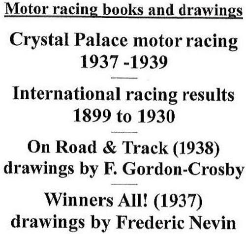 The Racing at the Crystal Palace 1937-1939: Including international racing results 1899 to 1930