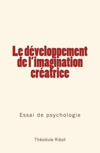 Le développement de l'imagination créatrice