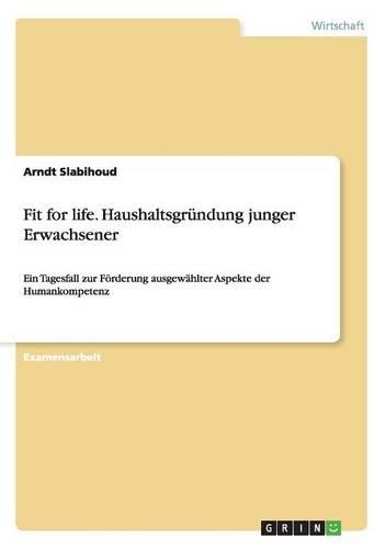 Fit for life. Haushaltsgründung junger Erwachsener