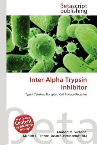Inter-Alpha-Trypsin Inhibitor: (English)
