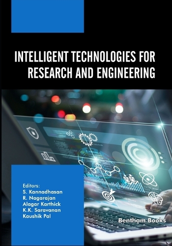 Intelligent Technologies for Research and Engineering: (3 Advanced Technologies for Science and Engineering)