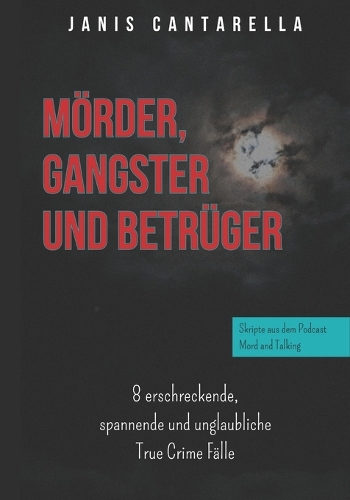 Mörder, Gangster und Betrüger