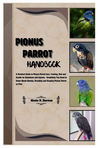 Pionus Parrot Handbook