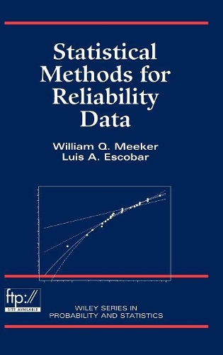 Statistical Methods for Reliability Data: (Wiley Series in Probability and Statistics)
