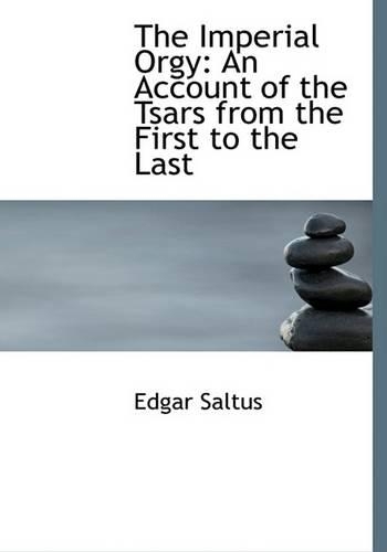 The Imperial Orgy